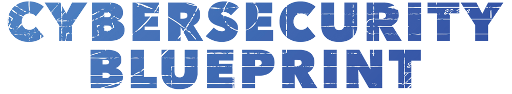 cybersecurity blueprint title cybersecurity blueprint title